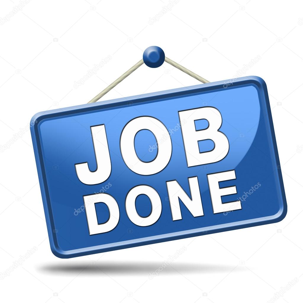 job well done job well done