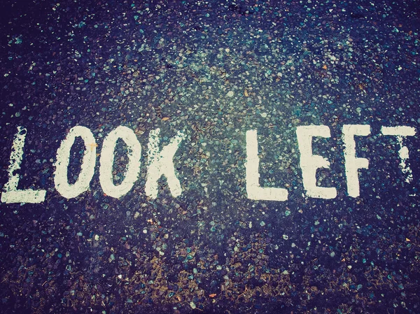 Retro look Look Left sign