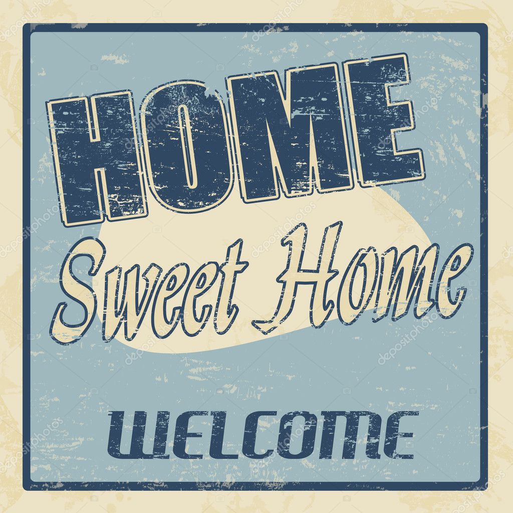 Home Sweet Home Vintage Vintage home sweet home Home Sweet Home Vintage Vintage home sweet home