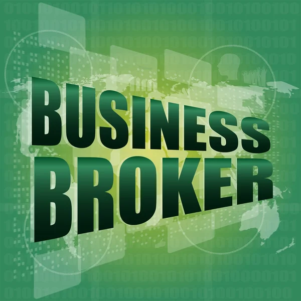 Business broker words on digital touch screen