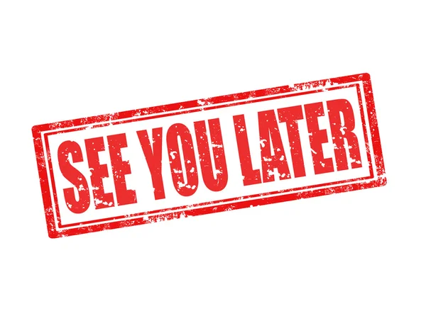 depositphotos_30292039-See-you-later-sta