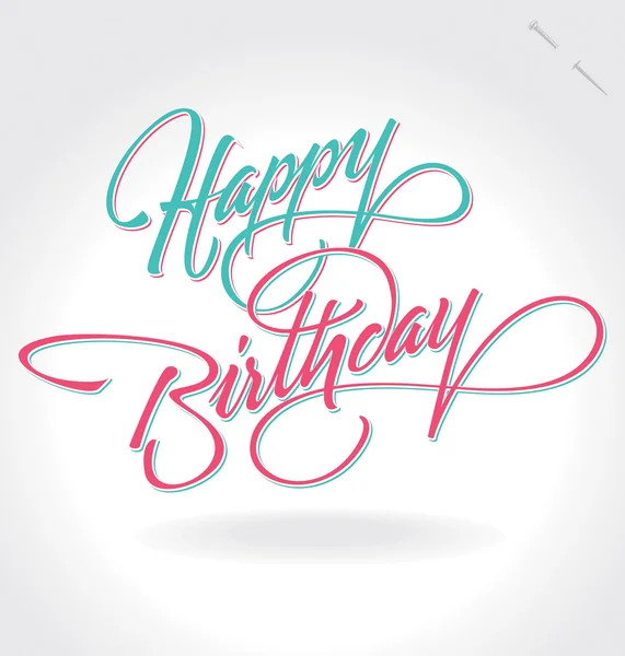 \'happy birthday\' hand lettering (vector)