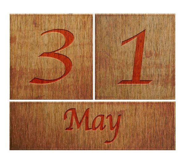 Wooden calendar May 31.