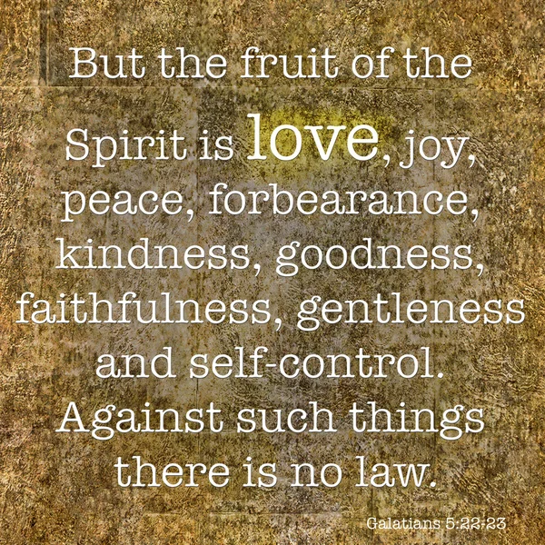 For the Fruit of spirit is LOVE