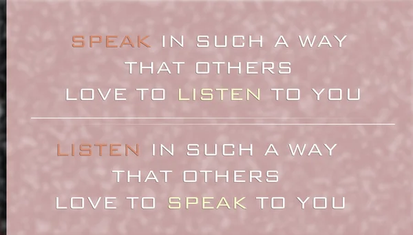 Speak and listen quote