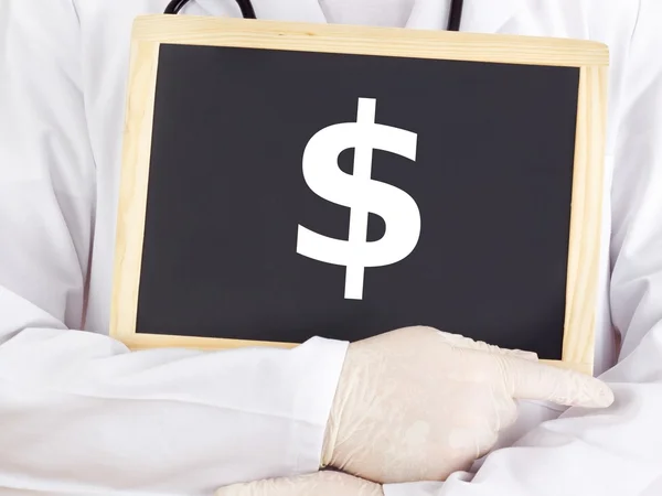 Doctor shows information on blackboard: dollar
