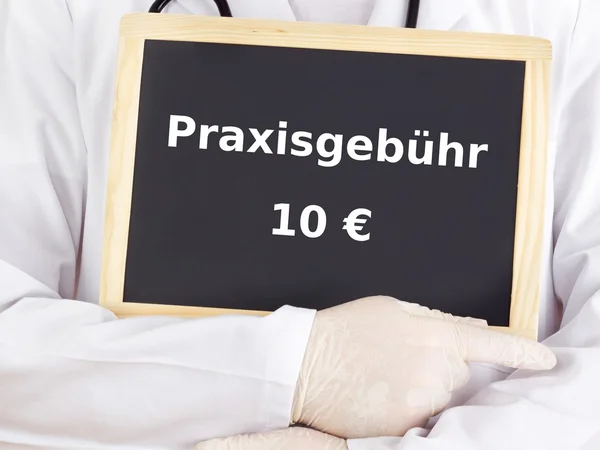 Doctor shows information: copayment ten euro