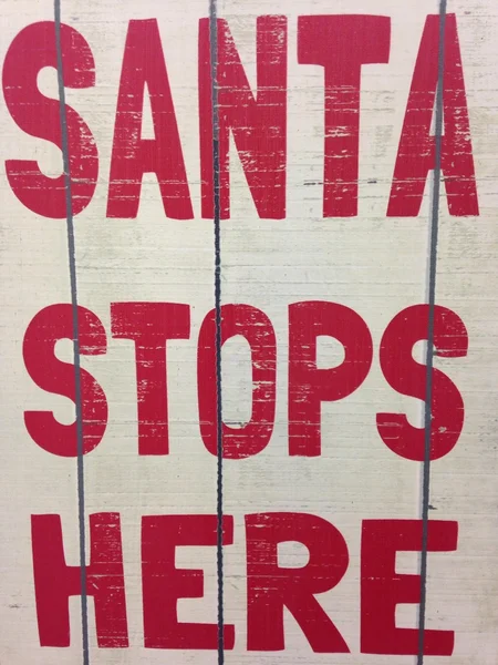 Santa stops here Christmas sign