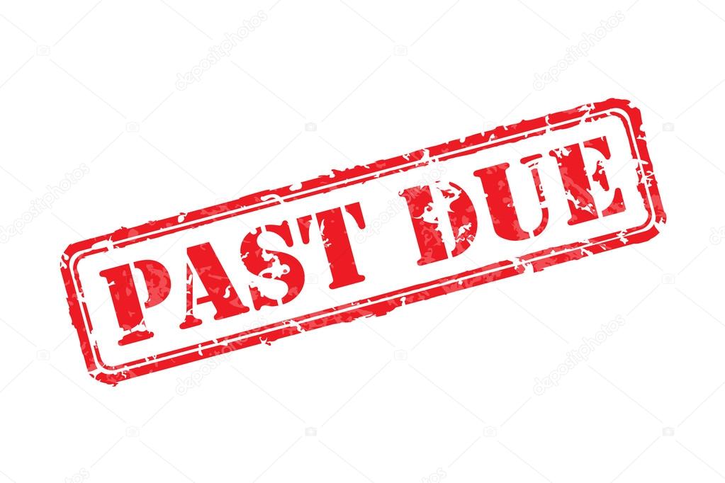 Past due rubber stamp