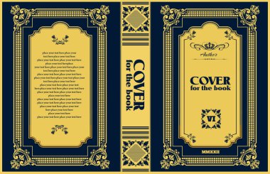 Ornate book cover and Old retro ornament frames. Royal Golden style design. Vintage Border to be printed on the covers of books. Vector illustration