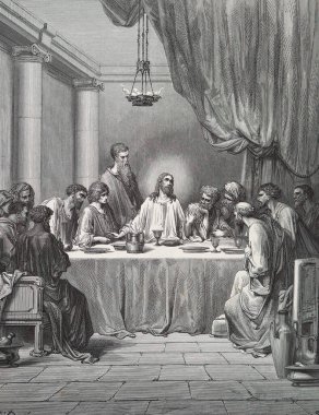 Son Akşam Yemeği. Illustration by Gustave Dore from the third edition of the Bible translated by Ludwig Philippson, 1870, Stuttgart, Germany. Orijinal çizimler 1850-1853 döneminde yapılmıştır..