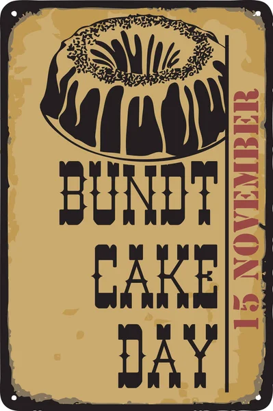 Vecchio Segno Vintage Data Bundt Cake Day Illustrazione Vettoriale Festa — Vettoriale Stock