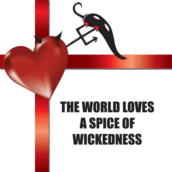Yaratıcı Konuşan Poster Dünya Kötülüğün Baharatını Sever — Stok Vektör