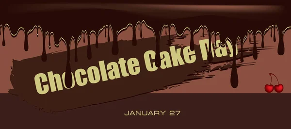 Karte Für Die Veranstaltung Januar Tag National Chocolate Cake Day — Stockvektor