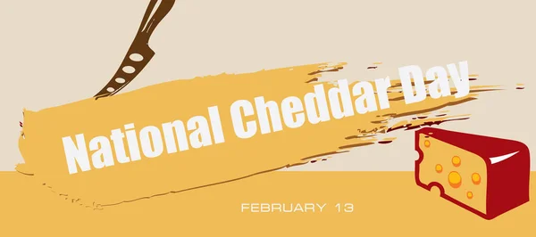 Karte Für Die Veranstaltung Februar Tag National Cheddar Day — Stockvektor
