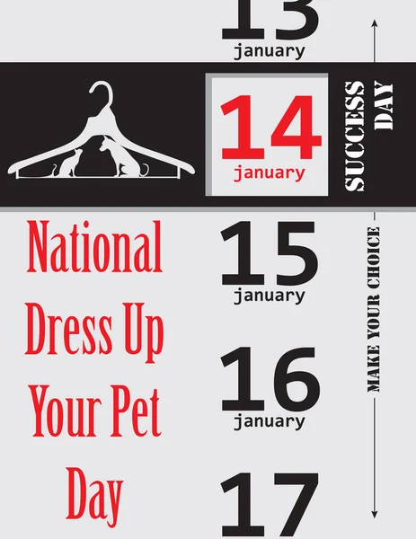 Make Your Choice Choose National Dress Your Pet Day January — Stock Vector