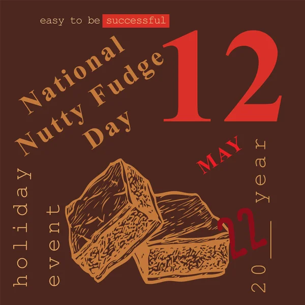 Calendar Event Celebrated May National Nutty Fudge Day — Archivo Imágenes Vectoriales