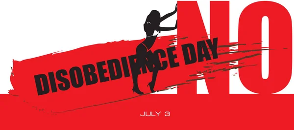 Cartão Para Dia Julho Evento Dia Desobediência — Vetor de Stock