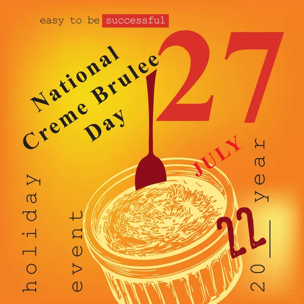 Calendar Event Celebrated July Creme Brulee Day — 图库矢量图片