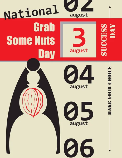 Make Your Choice Choose National Grab Some Nuts Day August — Stockový vektor