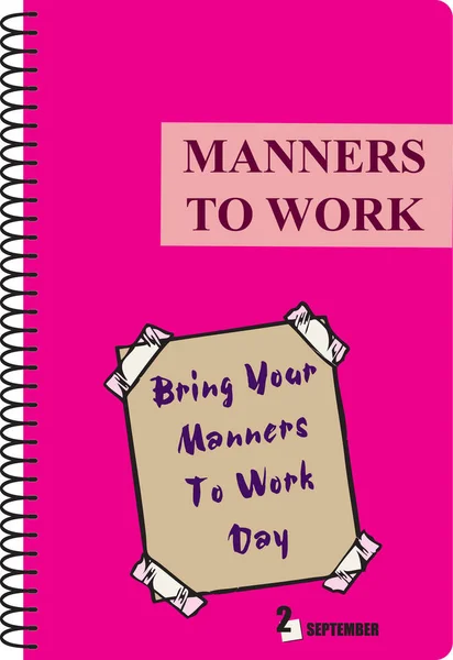 Workbook Manners Work Bring Your Manners Work Day September — Stockvector