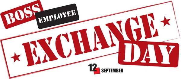 Testo Timbrato Questo Evento Settembre Boss Employee Exchange Day — Vettoriale Stock