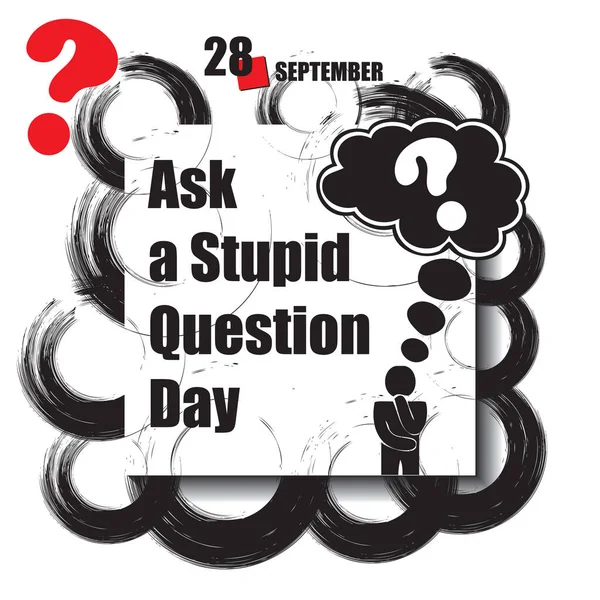 日历上的活动在9月庆祝 问一个愚蠢的问题日 — 图库矢量图片