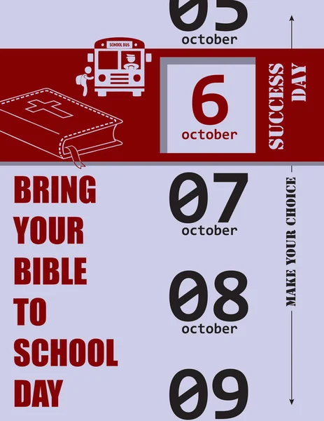 Haga Elección Elija Traiga Biblia Día Escolar Octubre Cartel Vectorial — Archivo Imágenes Vectoriales