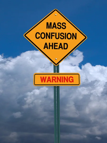 Mass confusion ahead sign — Stock Photo, Image