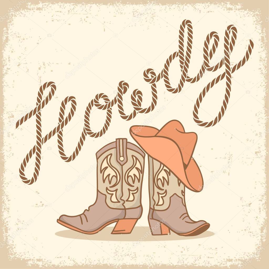 Cowboy boots and cowboy hat vector vintage background. Country vector frame illustration with flowers decor on vintage old paper texture background for text