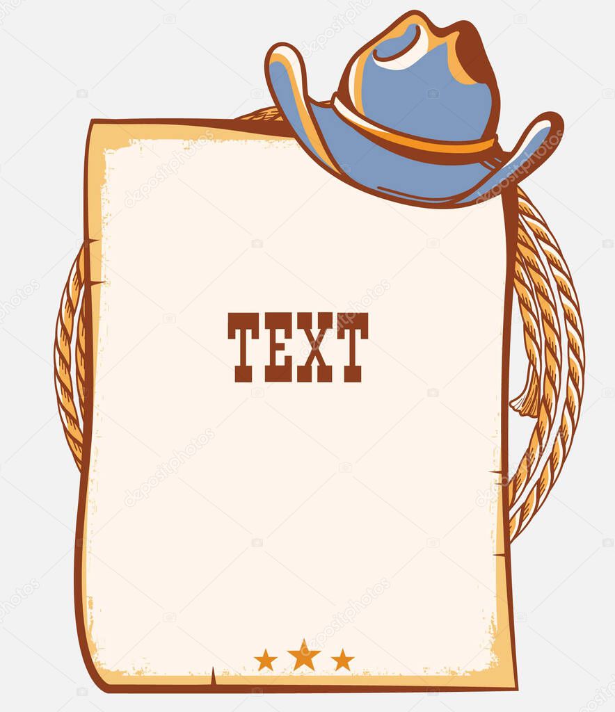 Wild West cowboy paper background for text. Vector western illustration with cowboy hat and lasso isolated on white