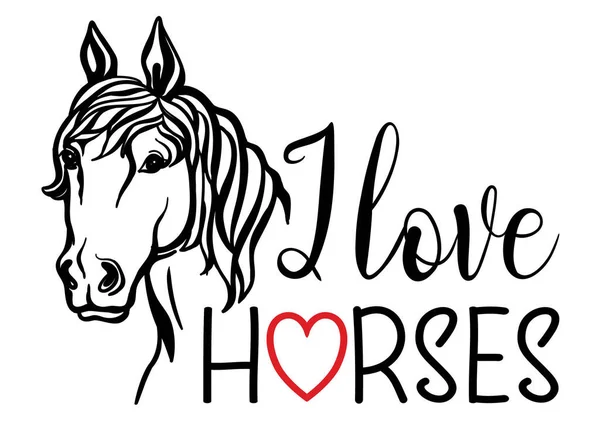 Horse Head Love Horses Graphic Hand Drawn Vector Illustration Text — Archivo Imágenes Vectoriales
