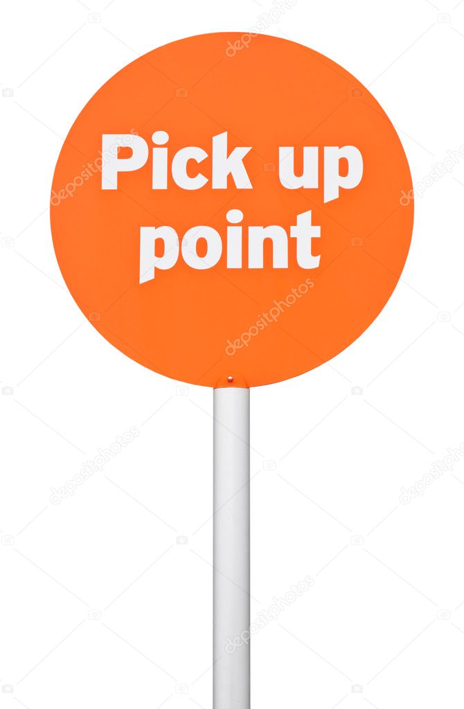 Pick up point sign