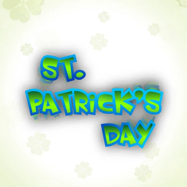 Irish shamrocks leaves background with text St. Patrick's Day. E — Stock Vector