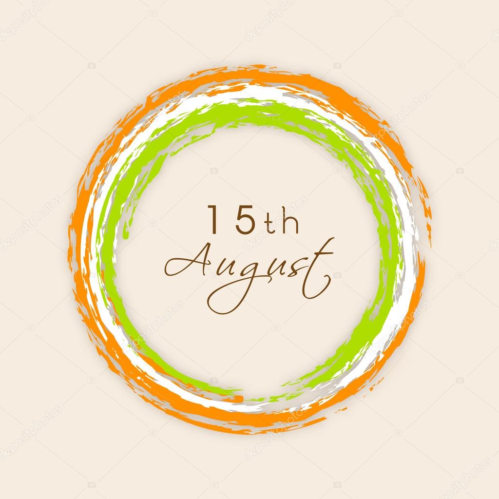 15th of August, Indian Independence Day background.