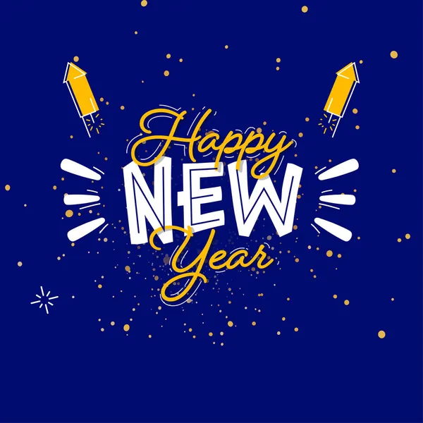 Happy New Year Font Fireworks Rockets Golden Particles Blue Background — Stock Vector