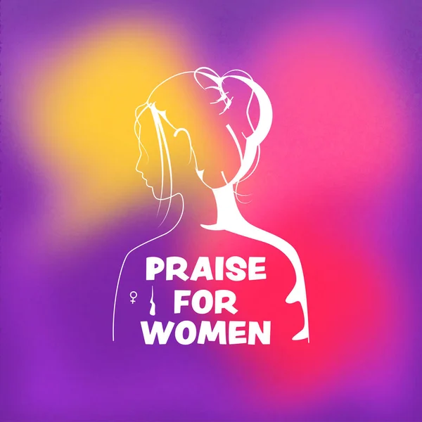 Praise Women Message Written Female Back Blurred Gradient Background — Vector de stock