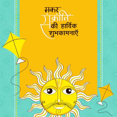Happy Makar Sankranti Wishes Written In Hindi Language With Character Of Sun God Face, Flying Kites On Turquoise And Yellow Background.