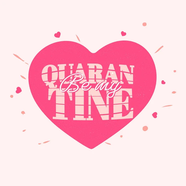 Wees Mijn Quarantaine Lettertype Pink Heart Shape Achtergrond — Stockvector