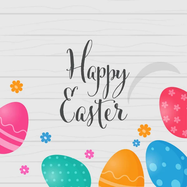 Happy Easter Calligraphy Colorful Printed Eggs Flowers Decorated Gray Wooden — 스톡 벡터