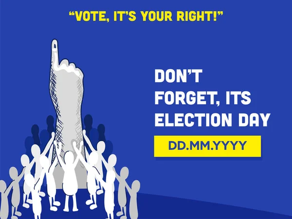 这是你的权利 不要忘记选举日 手握选票 支持蓝色背景的人 — 图库矢量图片