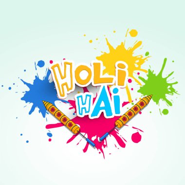 Hint renk festivali, Holi Hai (Holi) yazılı Happy Holi konsepti, suluboya lekeler ve renkli silahlar (pichkari). Vektör İllüstrasyonu. 