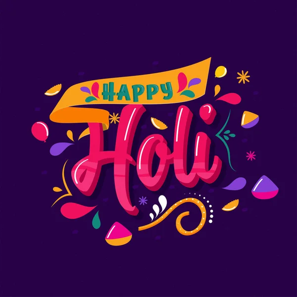 Happy Holi Lettertype Met Kleurballonnen Poeder Gulal Kommen Boog Druppels — Stockvector