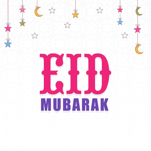 Eid Mubarak Font Hanging Crescent Moon Stars Decorated White Islamic — Stock Vector