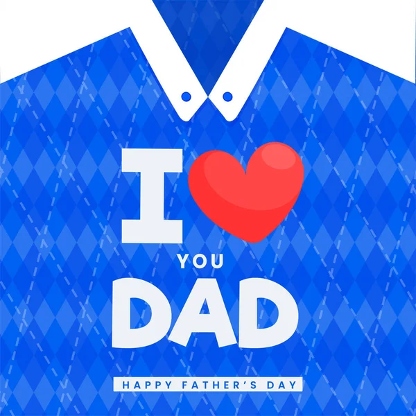 Love You Dad Font Red Heart Blue White Shirt Background — 图库矢量图片