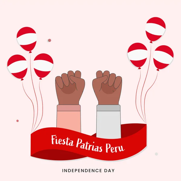 Fiestas Patrias Peru Text Ribbon Raised Fist Hands Balloons Hang — Wektor stockowy