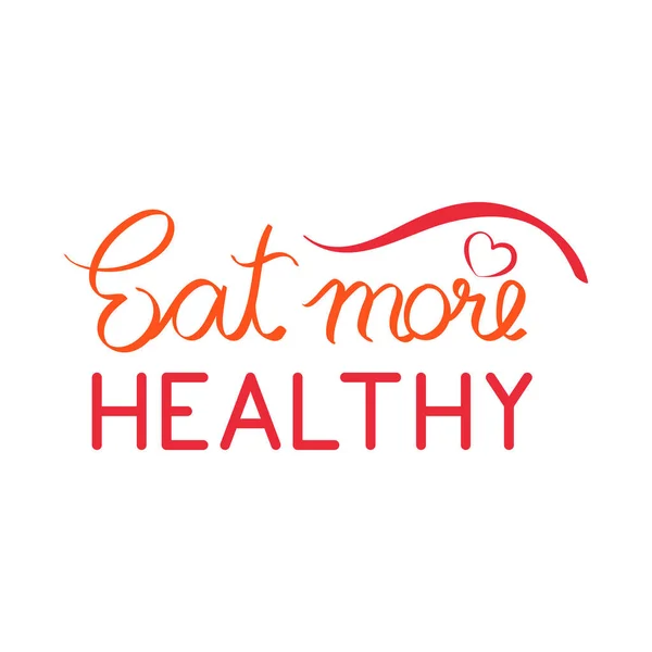 Beautiful Message Eat More Healthy Orange Font Text White Background — 图库矢量图片