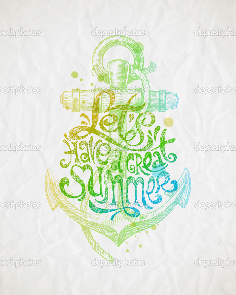 Hand drawn vector design - summer holidays greeting with anchor on a vintage paper