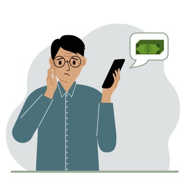 Üzgün bir adamın elinde parayla ilgili bir mesaj alan bir telefon var. Çevrimiçi kazanç kavramı, gelir nesli. Vektör düz resimleme