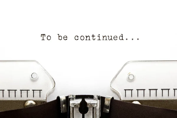 To Be Continued on Typewriter — Stock Image To Be Continued on Typewriter Royalty Free Stock Photos